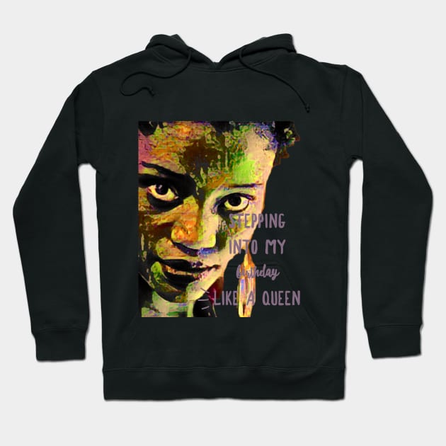 Stepping into my birthday like a QUEEN Hoodie by PersianFMts